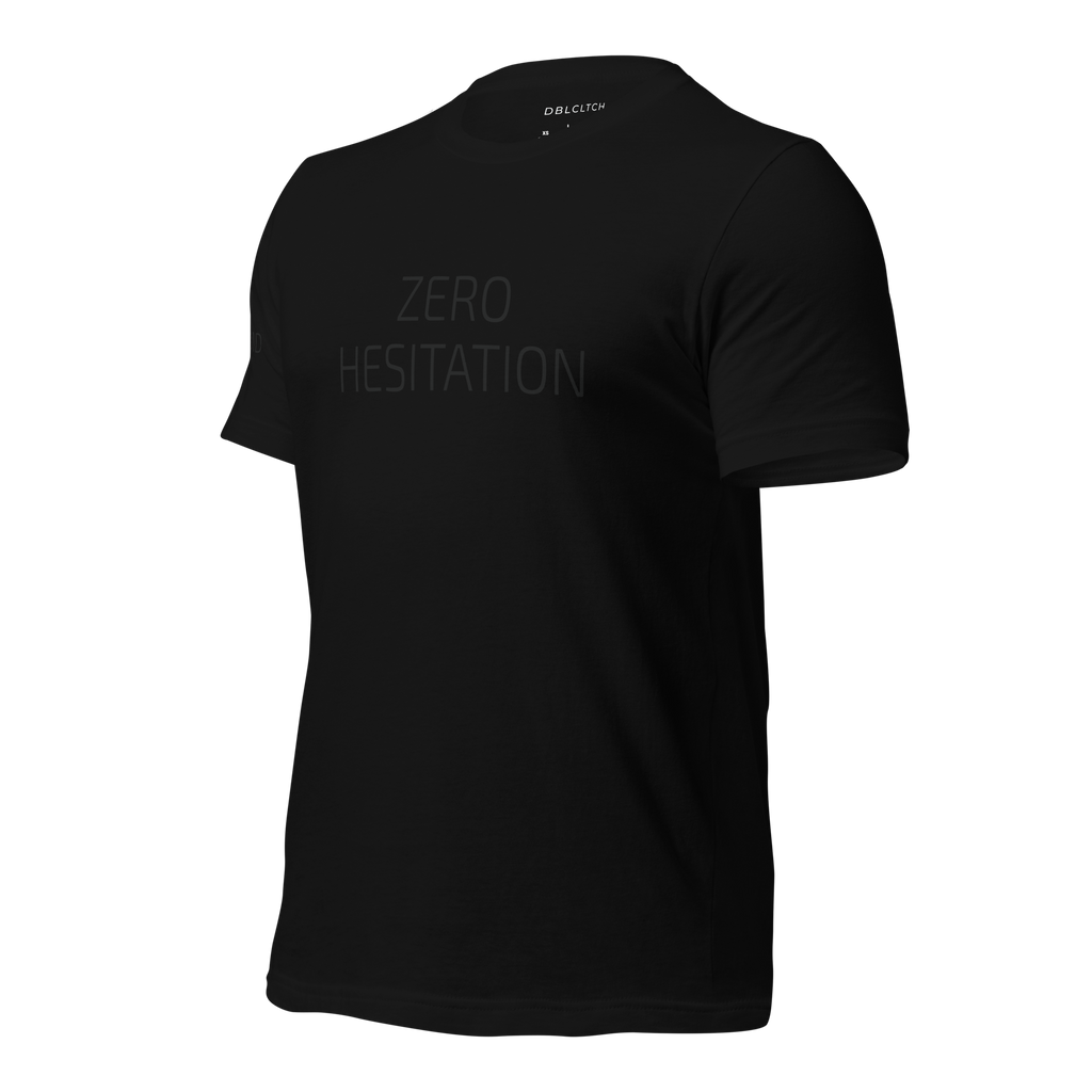 0000 ZERO HESITATION Unisex Black T Shirt